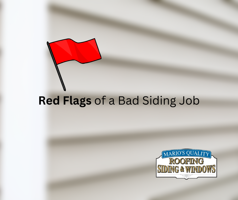 Red Flags of a Bad Siding Job | Marios Roofing